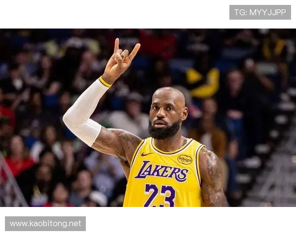 詹姆斯领衔湖人关键连胜西部格局迎来新变数季后赛席位竞争升温联盟关注度飙升